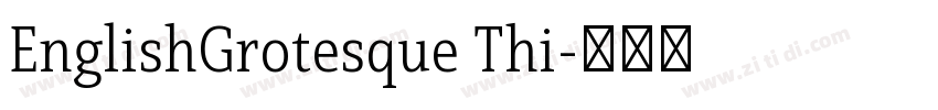 EnglishGrotesque Thi字体转换